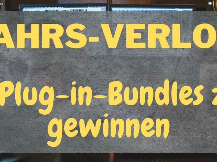 Neujahrs-Verlosung: Plug-ins im Wert von 2800 Euro!